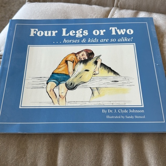 Lot of Two Books - Four Legs or Two - Signed by Dr. J. Clyde Johnson EUC Horses - Picture 3 of 6